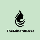 The mindful luxe